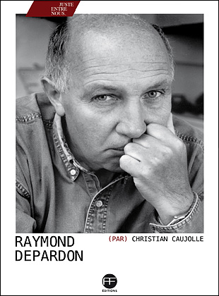 Couverture de l'ouvrage «Raymond Depardon» par Christian Caujolle chez André Frère Éditions